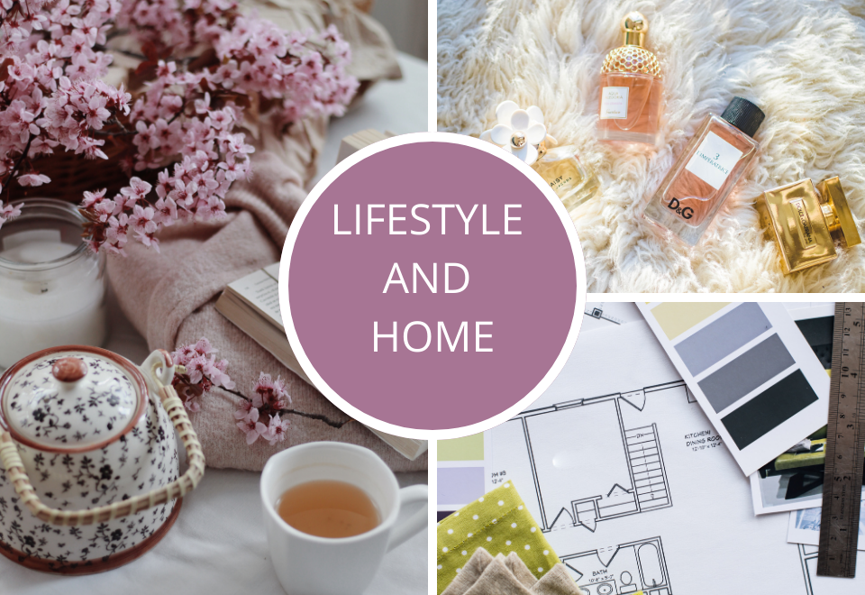 lifesttyle and home lifesttyle and home